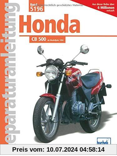 Honda CB 500    Bj. 1994: 2Zyl.Viert.Reihenm.DOHC, VierVentile, Tassenstößl,2 obenl.kettengetr.Nockenwellen (Reparaturanleitungen)